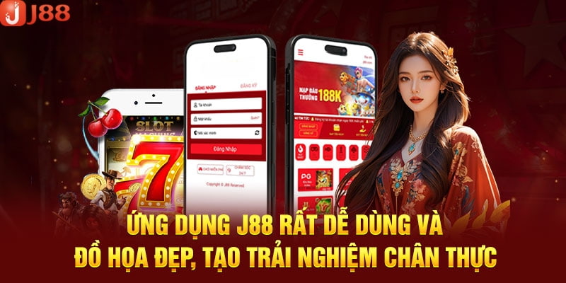 Lý do người chơi nên lựa chọn J88 app