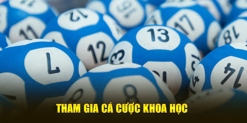 Tham gia cá cược khoa học